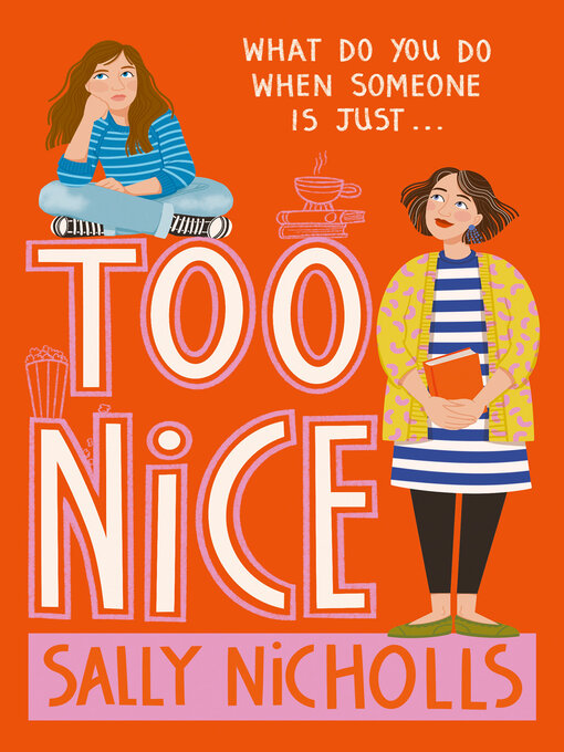 Title details for Too Nice by Sally Nicholls - Available